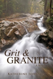 Cover for Grit and Granite: A Novel