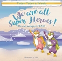 We are all Super Heroes