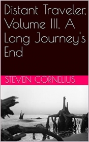 Book Cover for Distant Traveler Volume Three, A Long Journey's End Book Cover for Distant Traveler Volume Three, A Long Journey's End