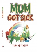Mum got sick