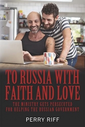 Book Cover for To Russia With Faith and  Love