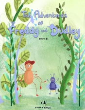 Book Cover for The Adventures of Freddy & Dudley Book Cover for The Adventures of Freddy & Dudley