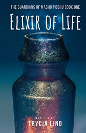 Cover for Guadians of Machu Picchu: Elixir of Life