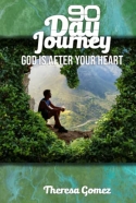 90 Day Journey-God is after Your Heart