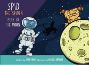 Book Cover for Spid the Spider Goes to the Moon Book Cover for Spid the Spider Goes to the Moon