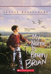 Book Cover for My Name is Brain Brian Book Cover for My Name is Brain Brian