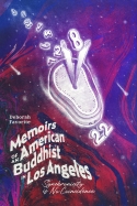 Memoirs of an American Buddhist in Los Angeles