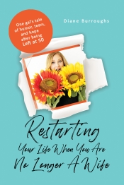 Book Cover for Restarting Your Life When You Are No Longer A Wife Book Cover for Restarting Your Life When You Are No Longer A Wife
