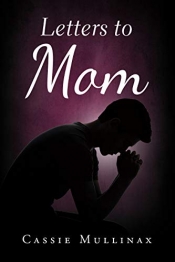 Book Cover for Letters to Mom Book Cover for Letters to Mom