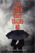 The Storm that Chased Me