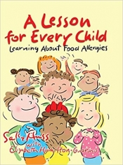 Book Cover for A Lesson For Every Child: Learning About Food Allergies Book Cover for A Lesson For Every Child: Learning About Food Allergies