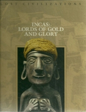 Book Cover for Incas: Lords of Gold and Glory Book Cover for Incas: Lords of Gold and Glory
