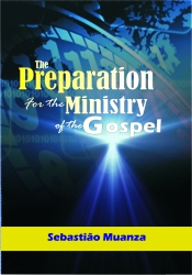 Book Cover for The Preparation For The Ministry of The Gospel Book Cover for The Preparation For The Ministry of The Gospel