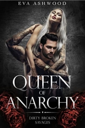 Book Cover for Queen of Anarchy (Dirty Broken Savages, #2) Book Cover for Queen of Anarchy (Dirty Broken Savages, #2)