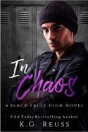 In Chaos (Black Falls High #4) In Chaos (Black Falls High #4)
