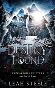 Book Cover for Destiny Found (Precarious Shifters, #3)