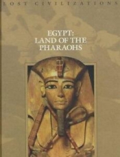 Book Cover for Egypt: Land of the Pharaohs Book Cover for Egypt: Land of the Pharaohs