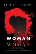 Woman to Woman: Letters from Wives to Mistresses