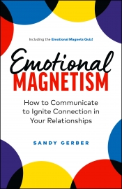 Book Cover for Emotional Magnetism - How to Communicate to Ignite Connection in Your Relationships Book Cover for Emotional Magnetism - How to Communicate to Ignite Connection in Your Relationships