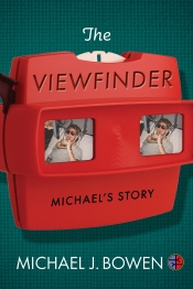 Cover for The Viewfinder: Michael's Story