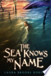 Book Cover for The Sea Knows My Name Book Cover for The Sea Knows My Name