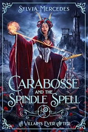 Book Cover for Carabosse and the Spindle Spell Book Cover for Carabosse and the Spindle Spell