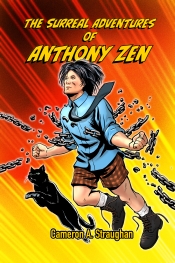 Cover for The Surreal Adventures of Anthony Zen