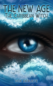 Book Cover for The New Age: The Caribbean Witch Book Cover for The New Age: The Caribbean Witch