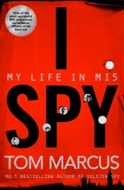 Book Cover for I spy my life in MI5 Book Cover for I spy my life in MI5