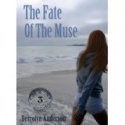 The Fate of the Muse