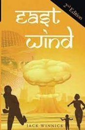 Book Cover for East Wind, Second Edition: Can the Team Foil the Plot to Blow Up American Cities?