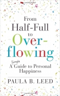 From Half-Full to Overflowing