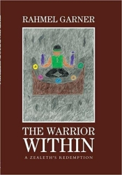 Book Cover for The Warrior Within: A Zealeth's Redemption Book Cover for The Warrior Within: A Zealeth's Redemption