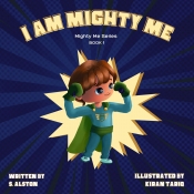 Book Cover for I AM Mighty Me (Mighty Me Series Book 1) Book Cover for I AM Mighty Me (Mighty Me Series Book 1)