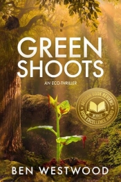 Book Cover for Green Shoots by Ben Westwood Book Cover for Green Shoots by Ben Westwood