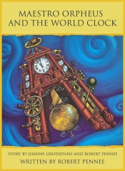 Book Cover for Maestro Orpheus and The World Clock Book Cover for Maestro Orpheus and The World Clock