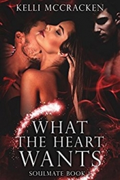Book Cover for What the Heart Wants Book Cover for What the Heart Wants