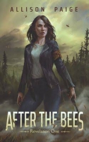 Book Cover for After The Bees (Revelation Book 1) Book Cover for After The Bees (Revelation Book 1)