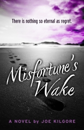 Book Cover for Misfortune's Wake Book Cover for Misfortune's Wake