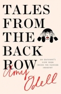 Tales from the Back Row: An Outsider's View from Inside the Fashion Industry
