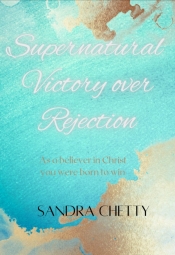 Book Cover for Supernatural Victory Over Rejection Book Cover for Supernatural Victory Over Rejection