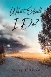 Book Cover for What Shall I Do? Book Cover for What Shall I Do?
