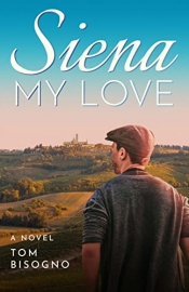 Book Cover for Siena My Love Book Cover for Siena My Love
