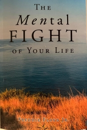 Book Cover for The Mental Fight Of Your Life Book Cover for The Mental Fight Of Your Life