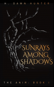 Book Cover for Sunrays Among Shadows Book Cover for Sunrays Among Shadows