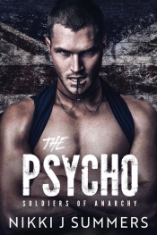 Book Cover for The Psycho (The Soldiers of Anarchy #1)