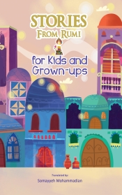 Book Cover for Stories From Rumi: for Kids and Grown-ups Book Cover for Stories From Rumi: for Kids and Grown-ups