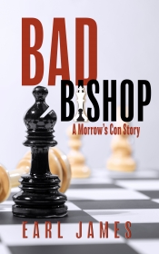 Cover for Bad Bishop: A Morrow's Con Story