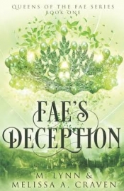 Book Cover for Fae's Deception (Queens of the Fae, #1) Book Cover for Fae's Deception (Queens of the Fae, #1)