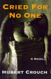 Book Cover for Cried for No One